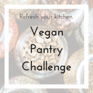 Vegan Pantry Challenge